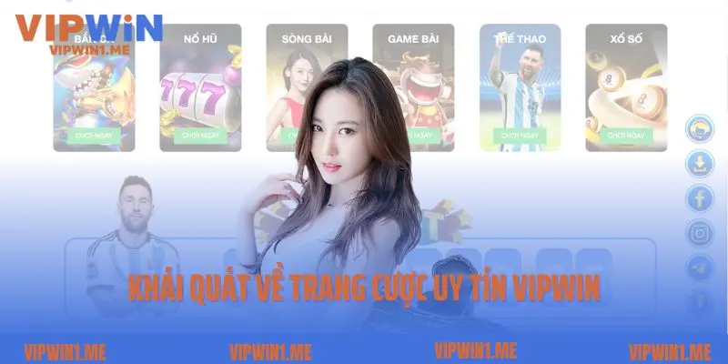 Khái quát về trang cược uy tín Vipwin