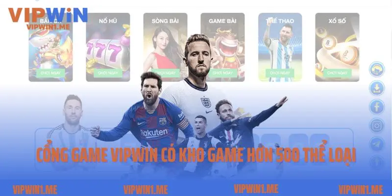 Cổng game Vipwin có kho game hơn 500 thể loại